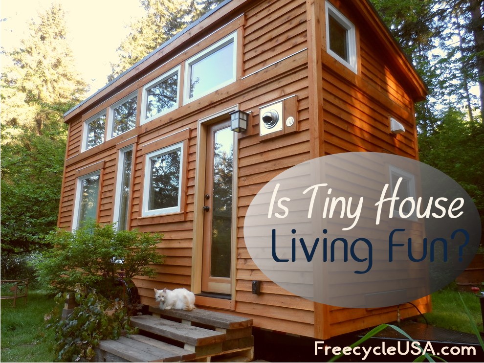Is Tiny House Living Fun