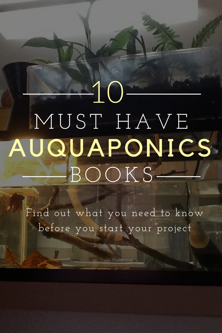 Top10 Must Have DIY Auquaponics Books