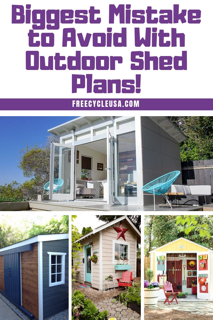 Biggest Mistake to Avoid With Outdoor Shed Plans